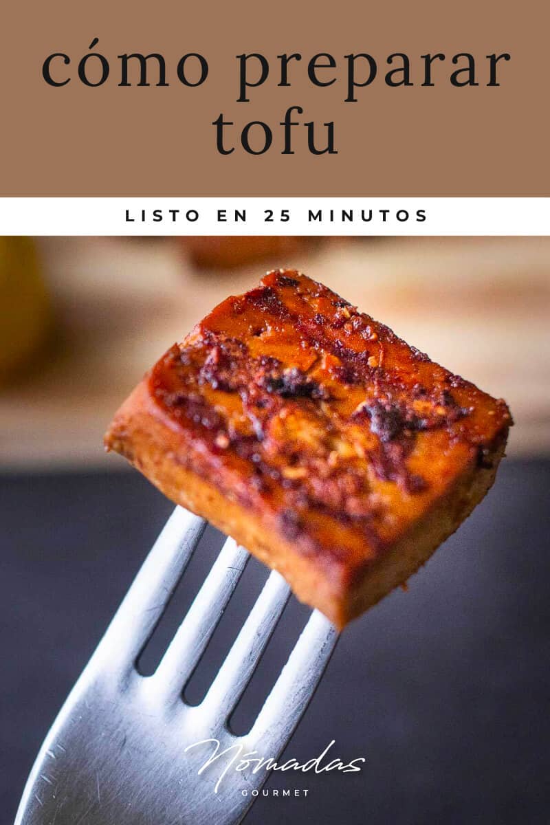 Cómo preparar tofu • Nómadas Gourmet